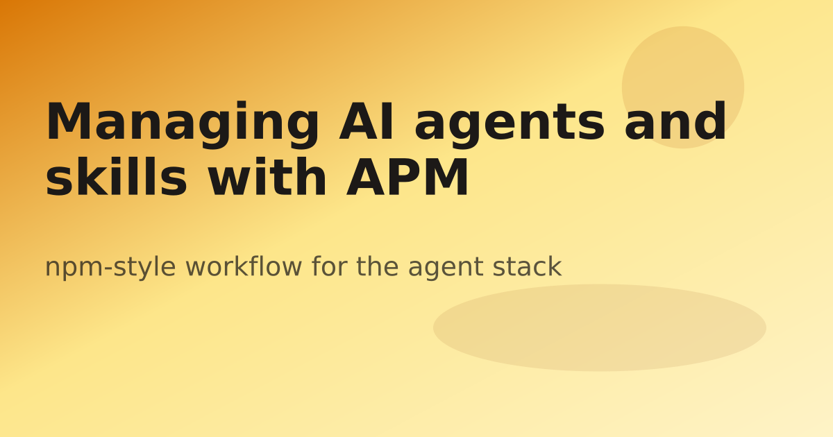 Managing AI Agents and Skills with APM